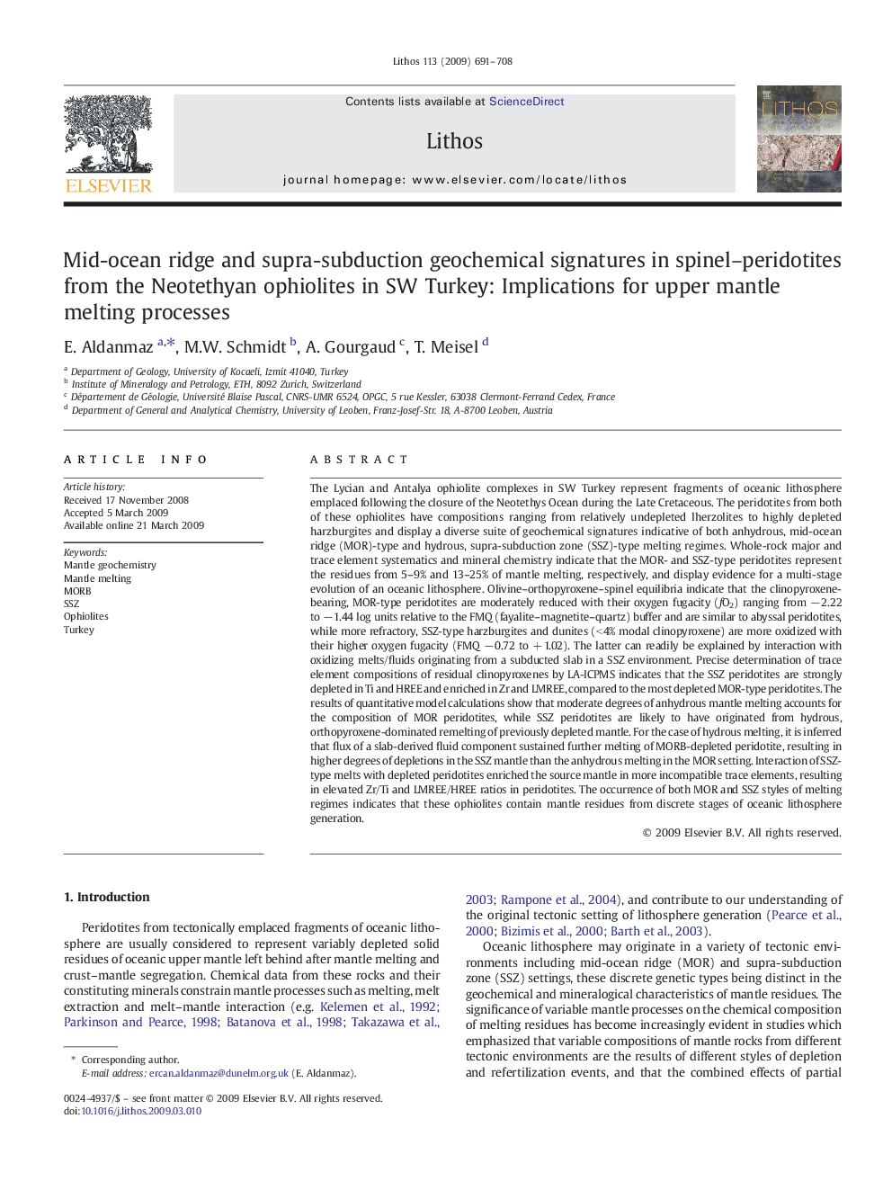 Mid-ocean ridge and supra-subduction geochemical signatures in spinel–peridotites from the Neotethyan ophiolites in SW Turkey: Implications for upper mantle melting processes