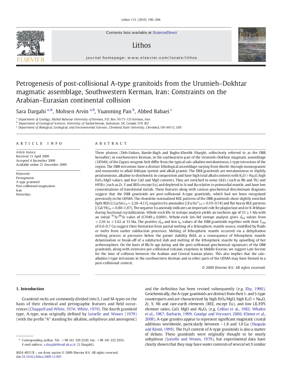 Petrogenesis of post-collisional A-type granitoids from the Urumieh–Dokhtar magmatic assemblage, Southwestern Kerman, Iran: Constraints on the Arabian–Eurasian continental collision