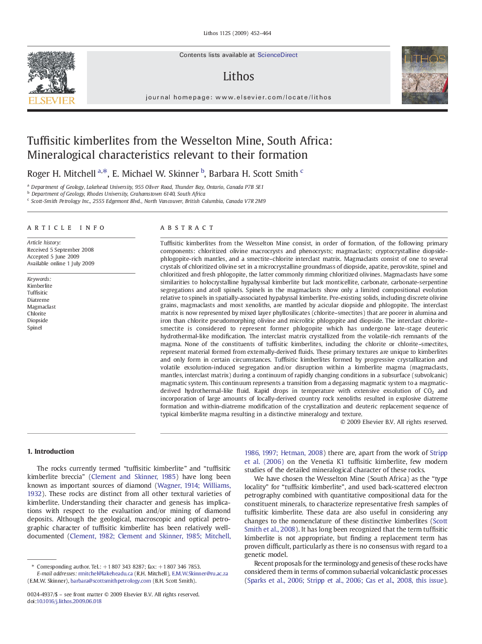 Tuffisitic kimberlites from the Wesselton Mine, South Africa: Mineralogical characteristics relevant to their formation