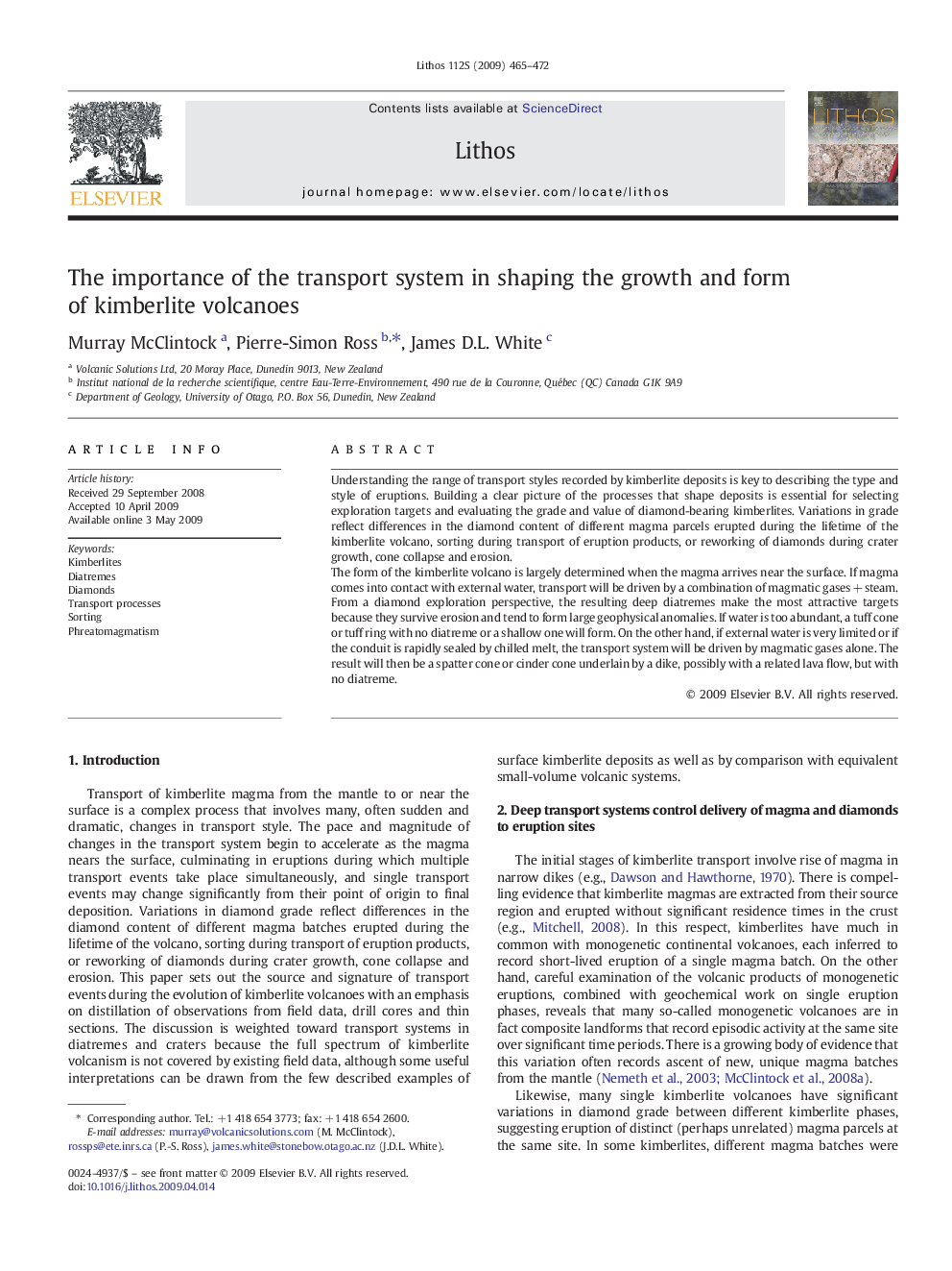 The importance of the transport system in shaping the growth and form of kimberlite volcanoes