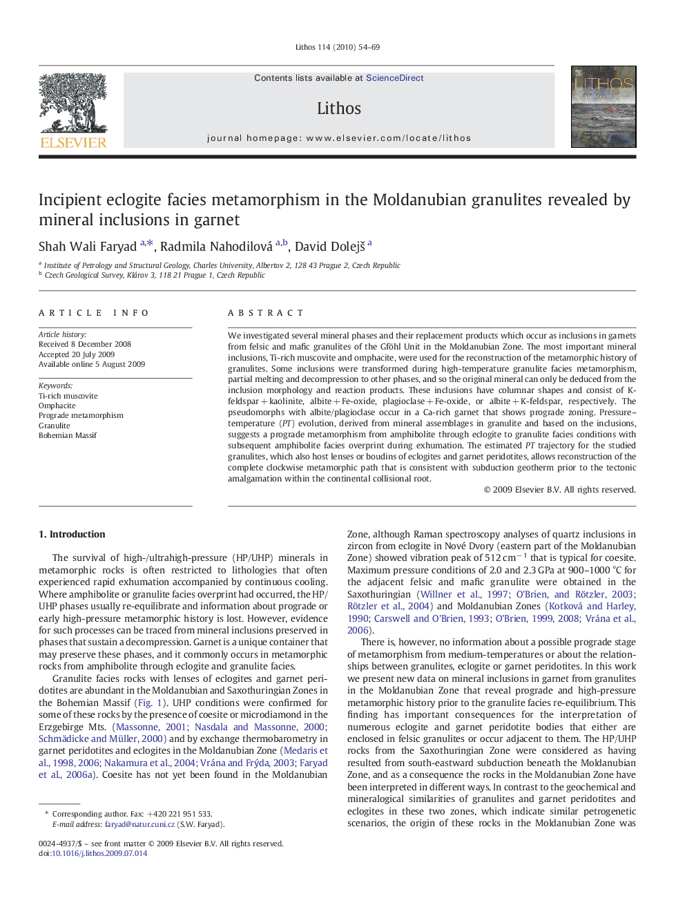 Incipient eclogite facies metamorphism in the Moldanubian granulites revealed by mineral inclusions in garnet