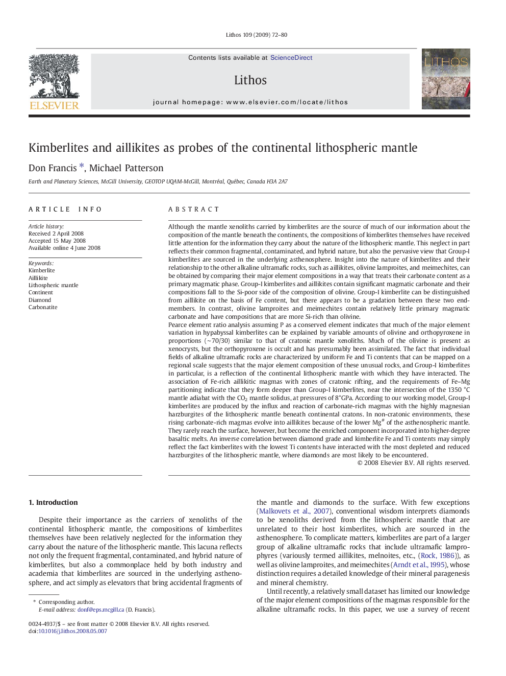 Kimberlites and aillikites as probes of the continental lithospheric mantle