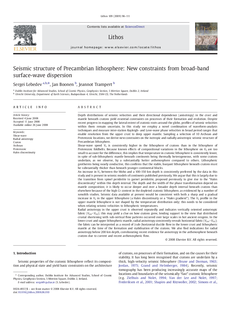 Seismic structure of Precambrian lithosphere: New constraints from broad-band surface-wave dispersion