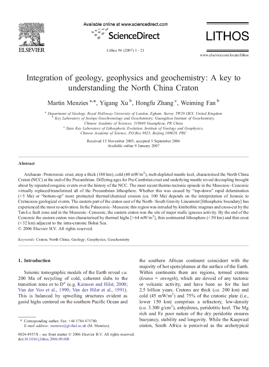 Integration of geology, geophysics and geochemistry: A key to understanding the North China Craton