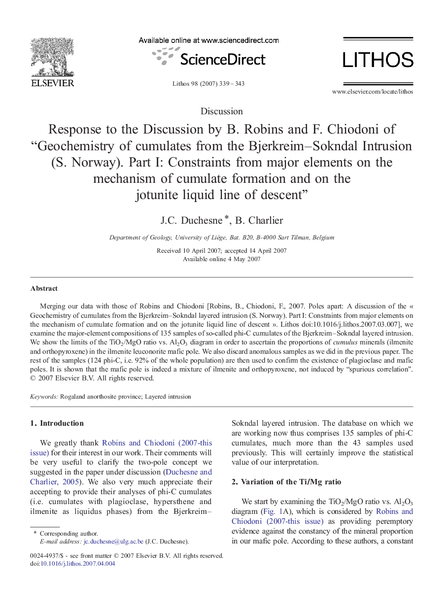 Response to the Discussion by B. Robins and F. Chiodoni of “Geochemistry of cumulates from the Bjerkreim–Sokndal Intrusion (S. Norway). Part I: Constraints from major elements on the mechanism of cumulate formation and on the jotunite liquid line of desce