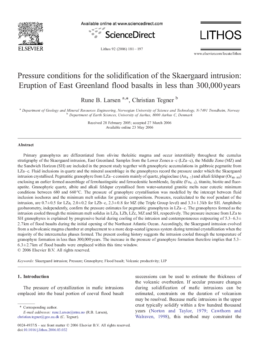 Pressure conditions for the solidification of the Skaergaard intrusion: Eruption of East Greenland flood basalts in less than 300,000 years