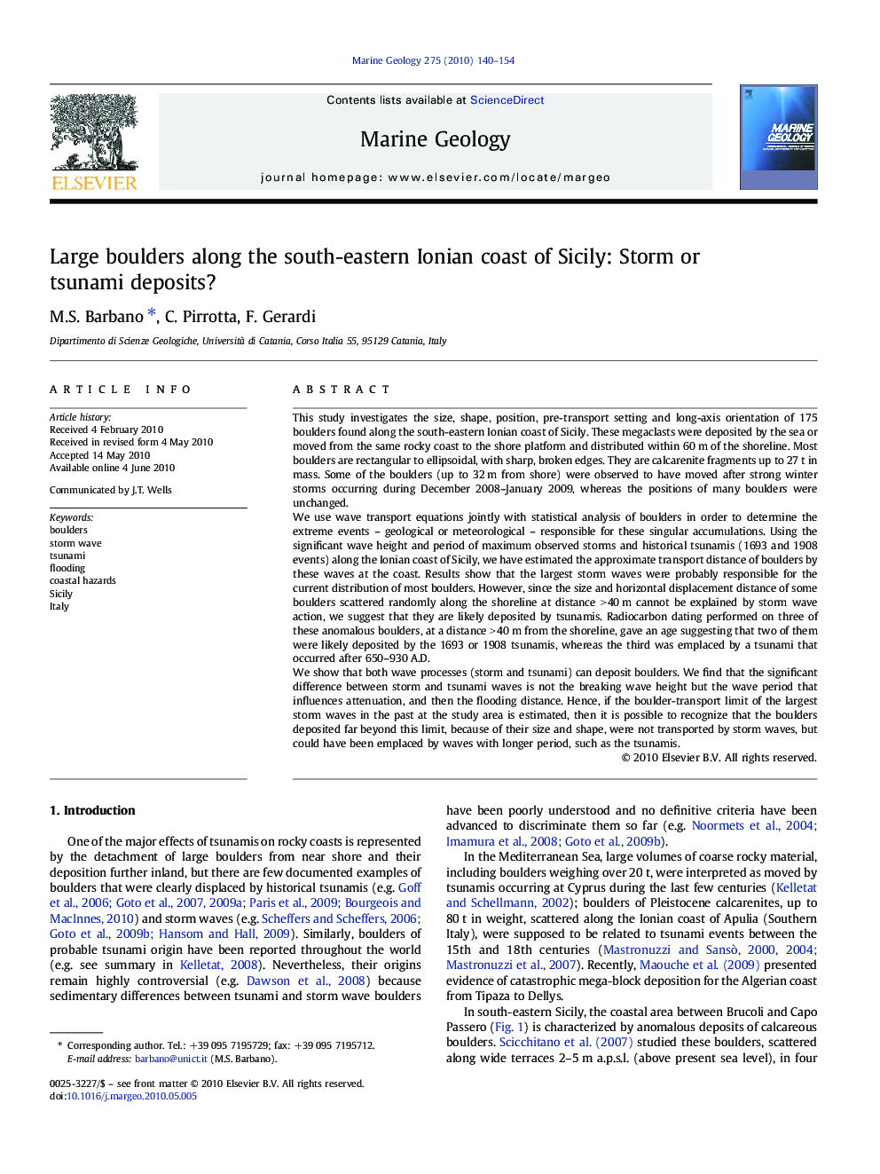 Large boulders along the south-eastern Ionian coast of Sicily: Storm or tsunami deposits?