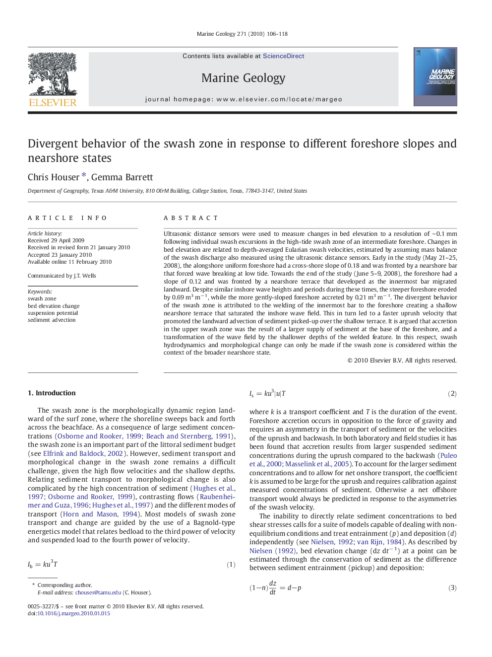 Divergent behavior of the swash zone in response to different foreshore slopes and nearshore states