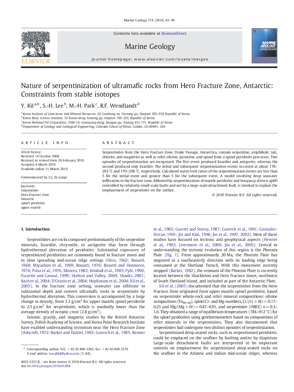 Nature of serpentinization of ultramafic rocks from Hero Fracture Zone, Antarctic: Constraints from stable isotopes