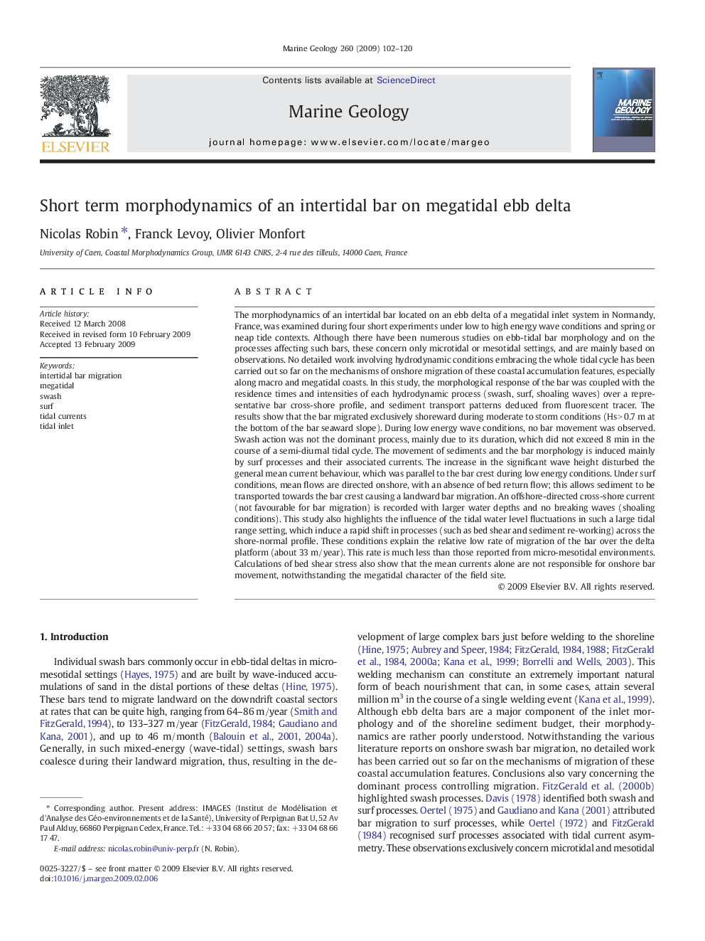 Short term morphodynamics of an intertidal bar on megatidal ebb delta