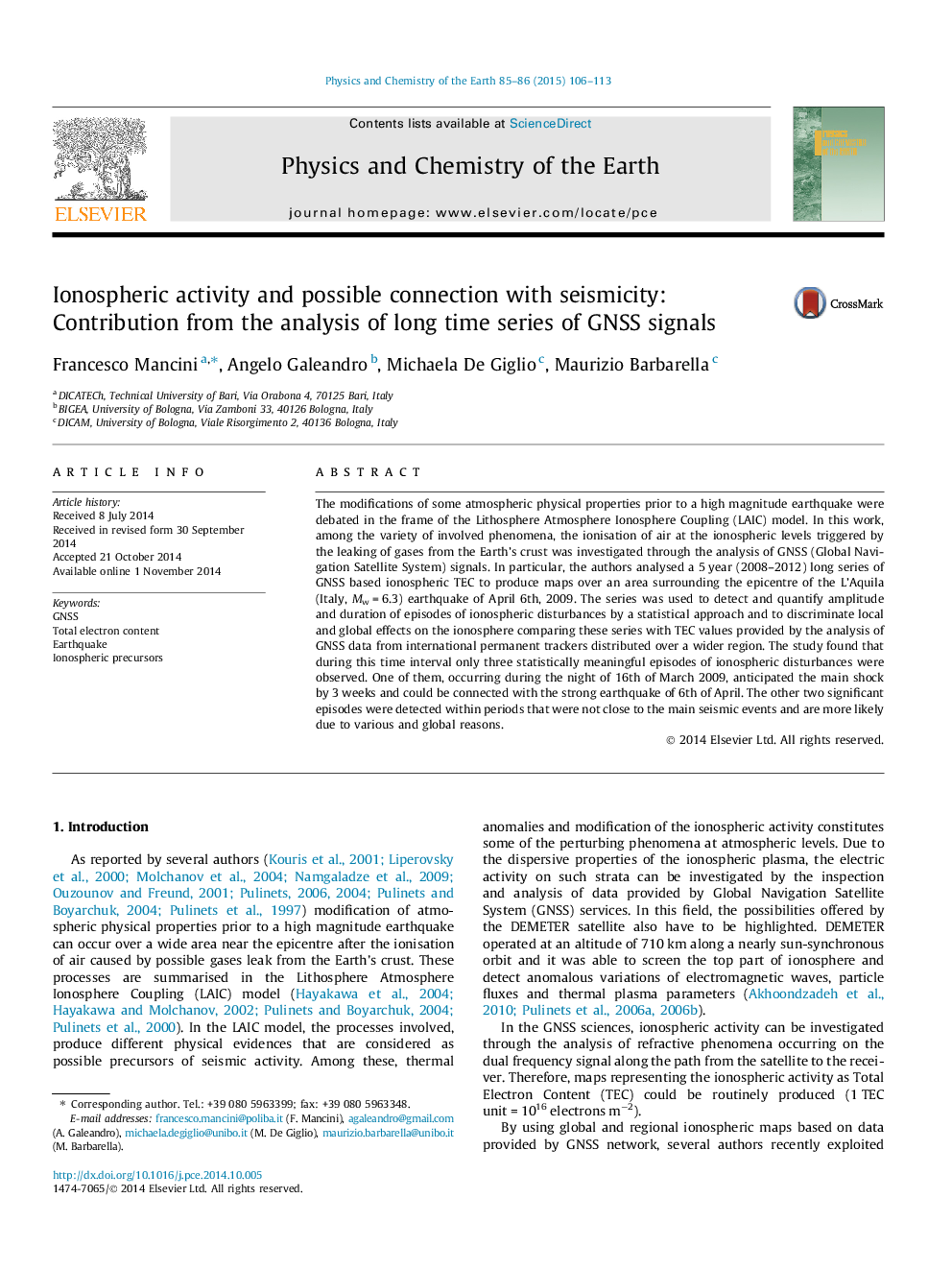 Ionospheric activity and possible connection with seismicity: Contribution from the analysis of long time series of GNSS signals