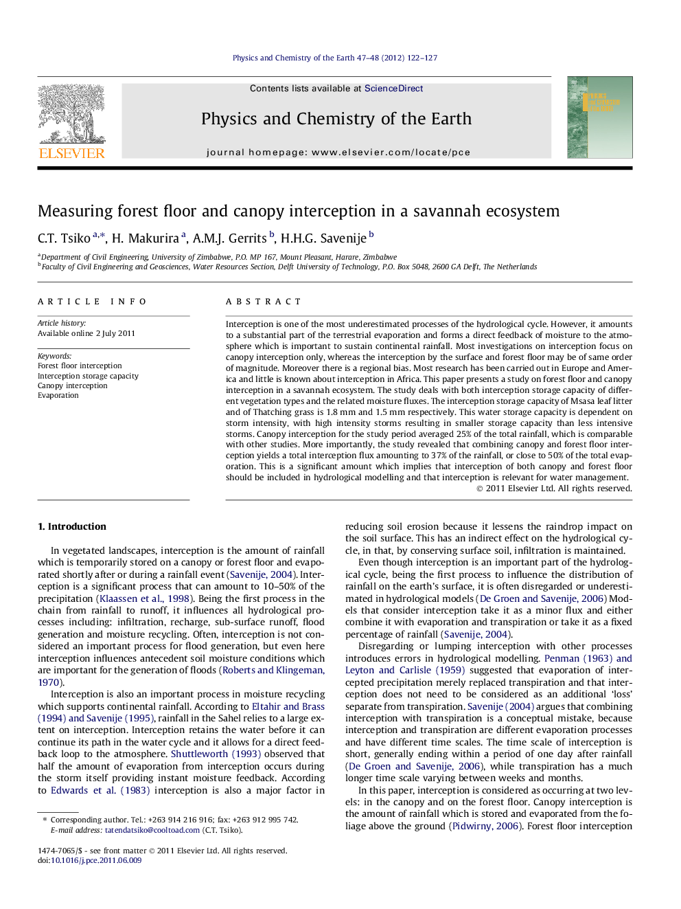 Measuring forest floor and canopy interception in a savannah ecosystem