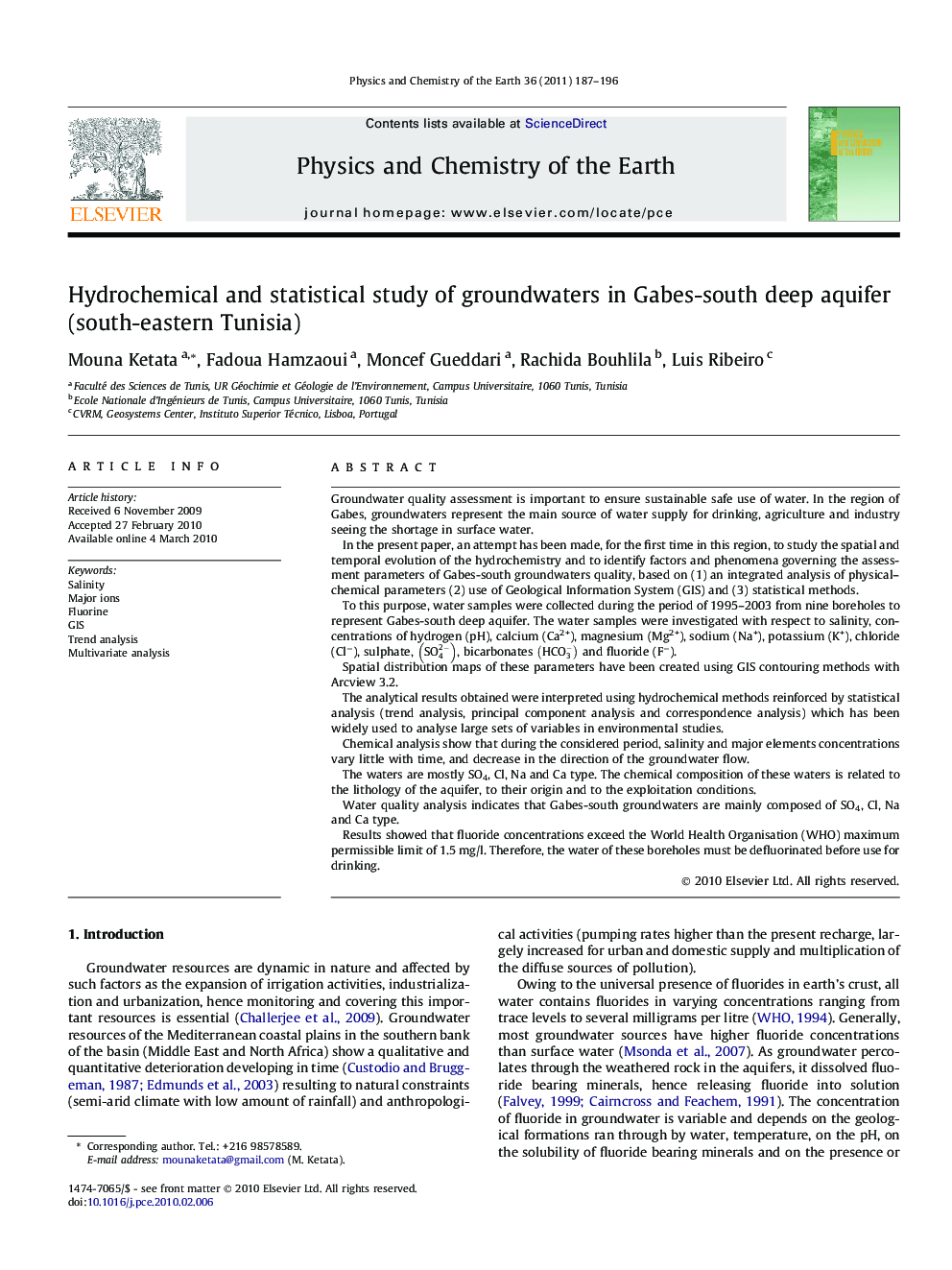 عکس صفحه اول مقاله: Hydrochemical and statistical study of groundwaters in Gabes-south deep aquifer (south-eastern Tunisia) Hydrochemical and statistical study of groundwaters in Gabes-south deep aquifer (south-eastern Tunisia)