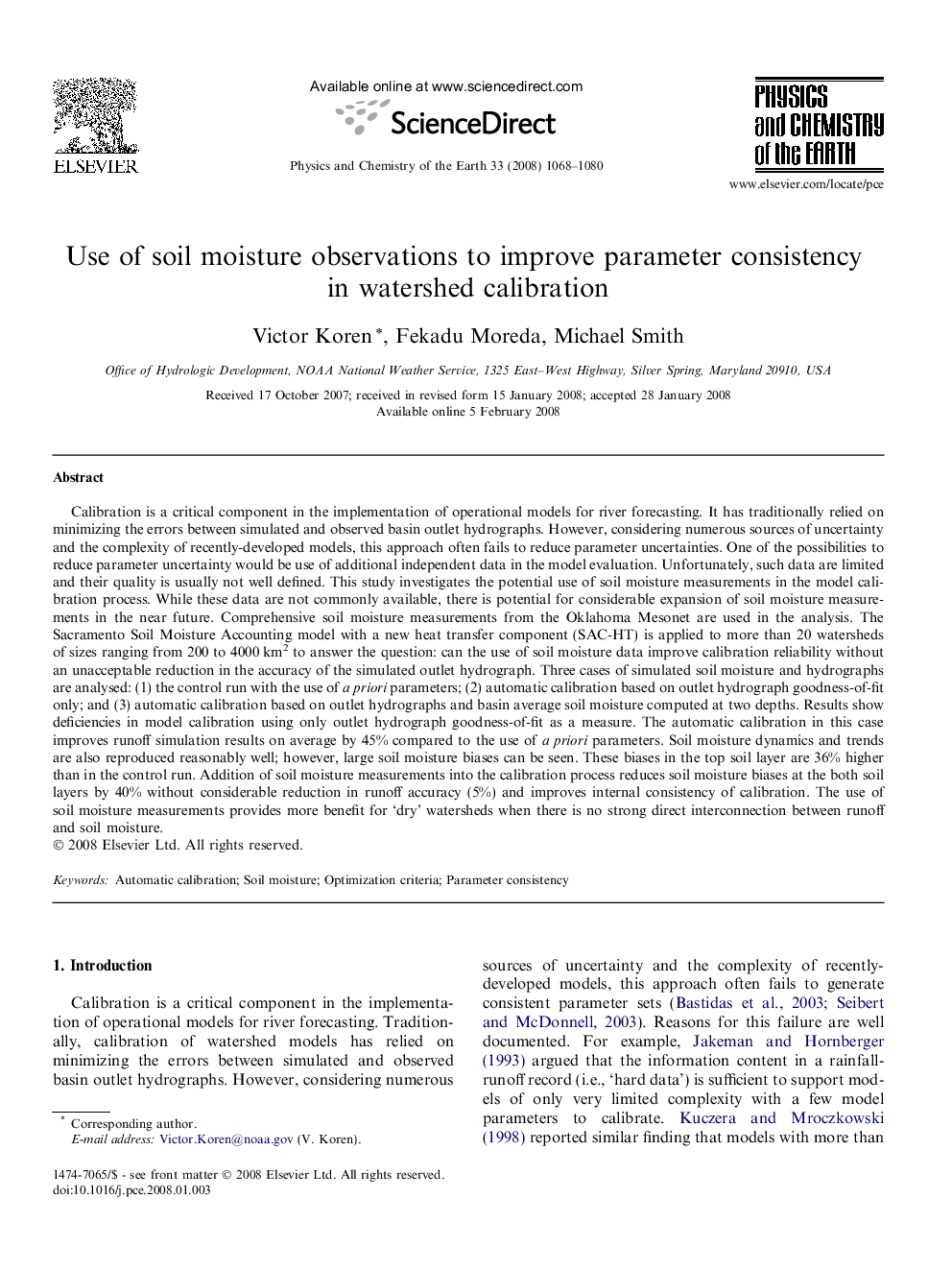 Use of soil moisture observations to improve parameter consistency in watershed calibration