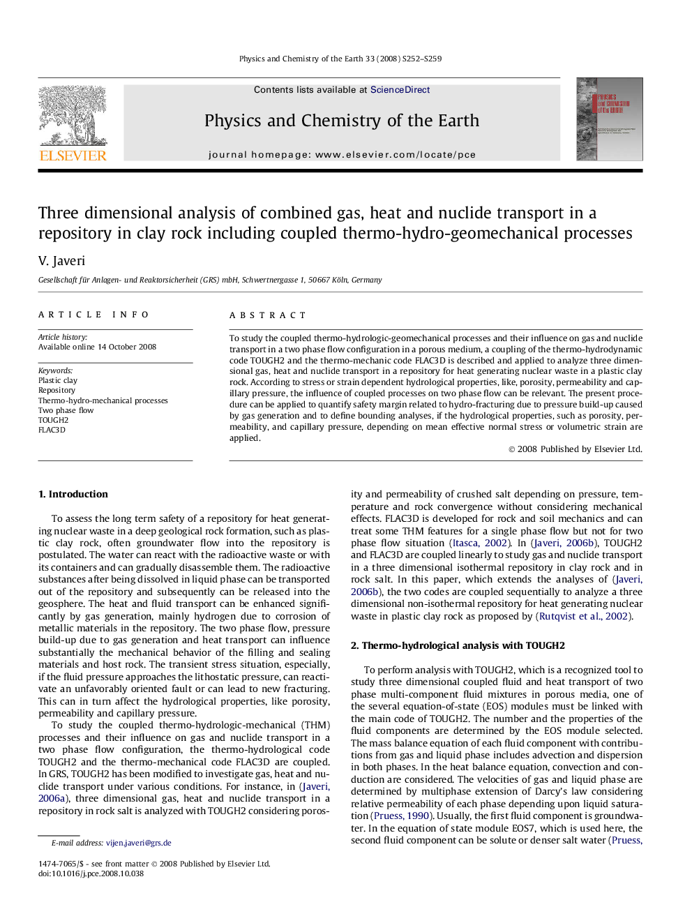 عکس صفحه اول مقاله: Three dimensional analysis of combined gas, heat and nuclide transport in a repository in clay rock including coupled thermo-hydro-geomechanical processes Three dimensional analysis of combined gas, heat and nuclide transport in a repository in clay rock including coupled thermo-hydro-geomechanical processes