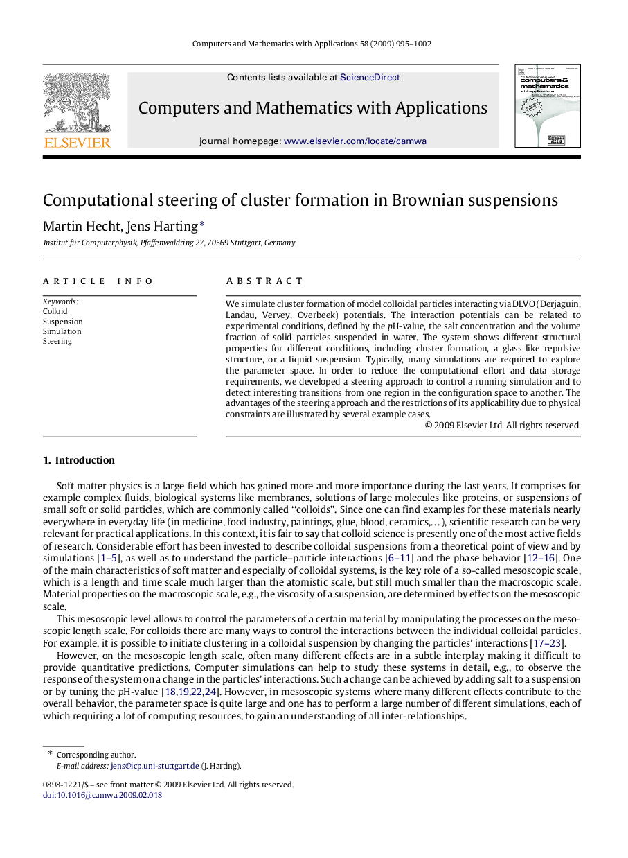 Computational steering of cluster formation in Brownian suspensions