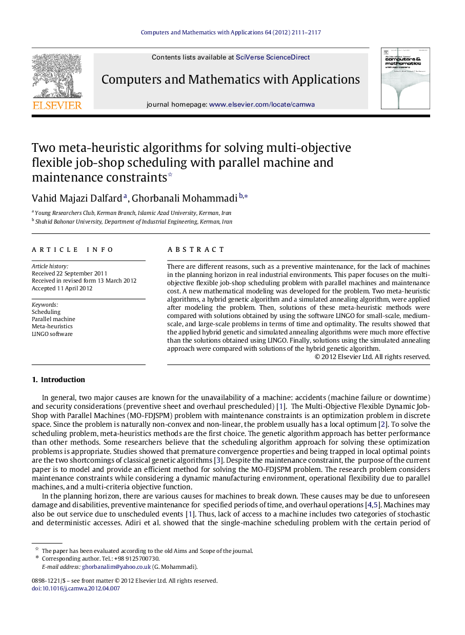 Two meta-heuristic algorithms for solving multi-objective flexible job-shop scheduling with parallel machine and maintenance constraints 