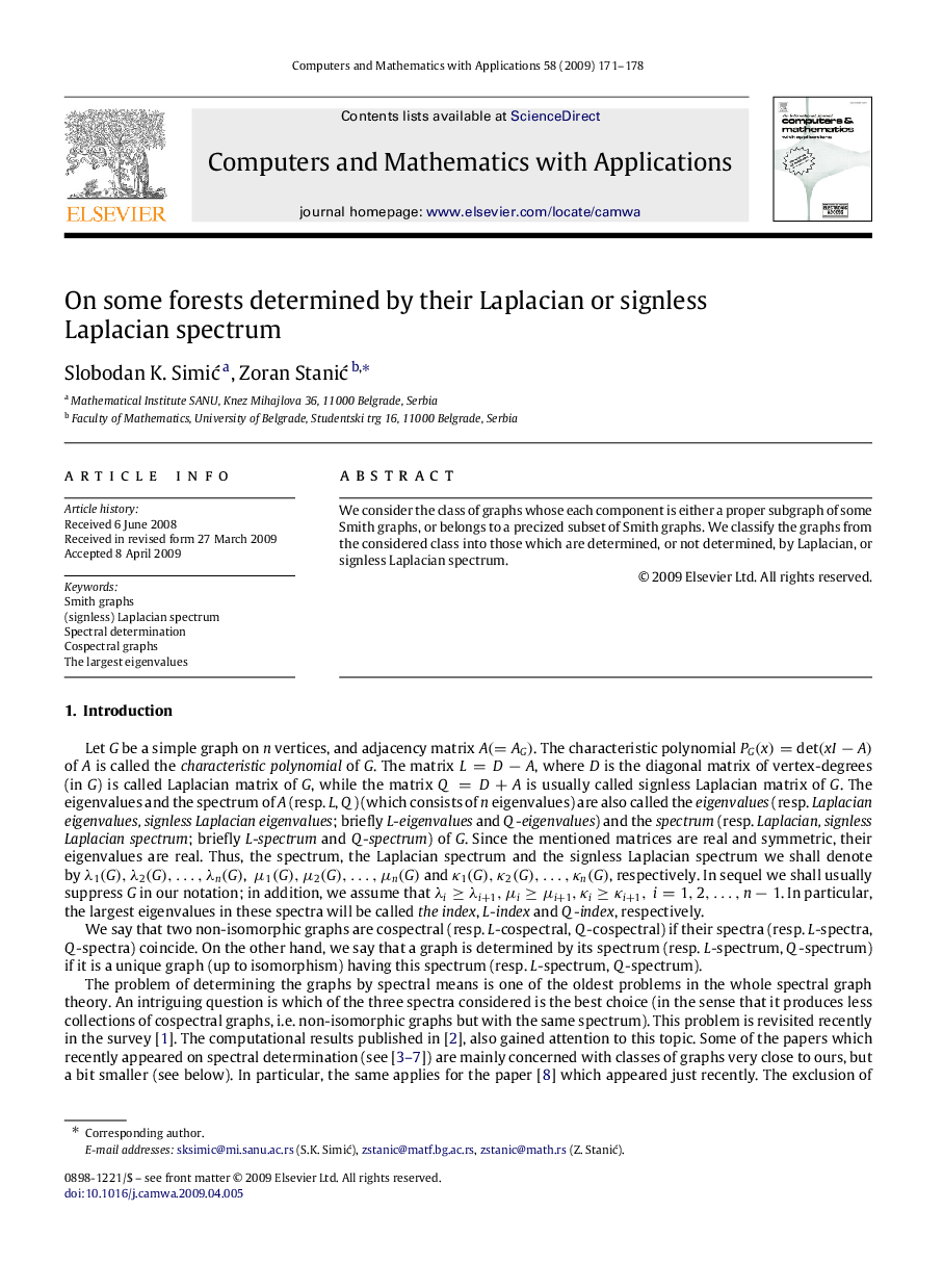 On some forests determined by their Laplacian or signless Laplacian spectrum