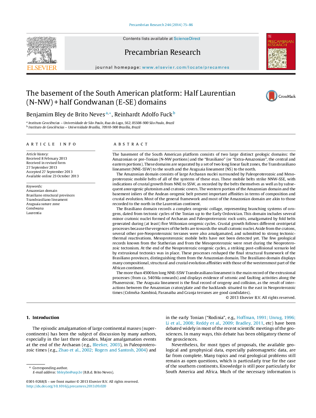 The basement of the South American platform: Half Laurentian (N-NW) + half Gondwanan (E-SE) domains