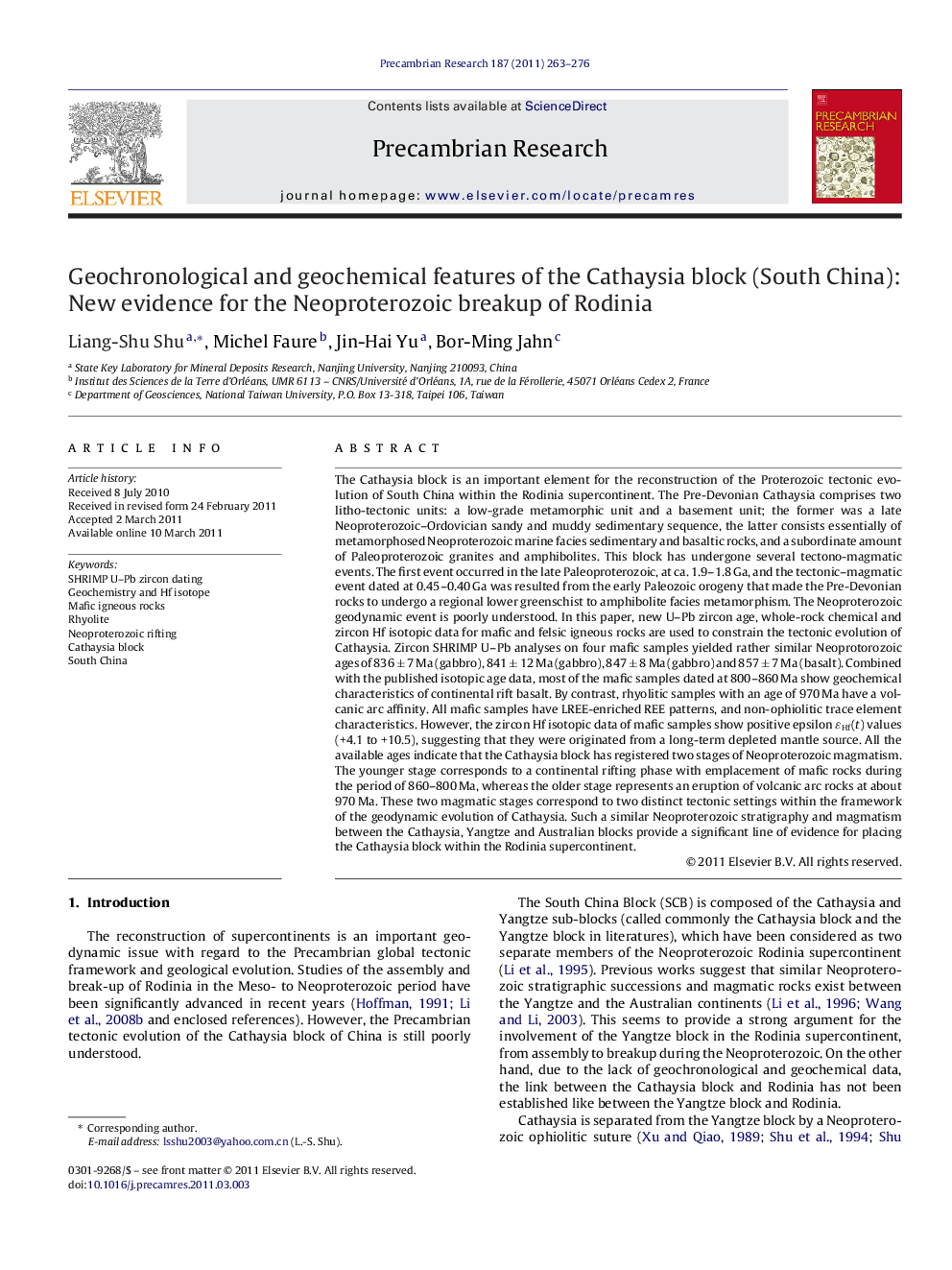 Geochronological and geochemical features of the Cathaysia block (South China): New evidence for the Neoproterozoic breakup of Rodinia