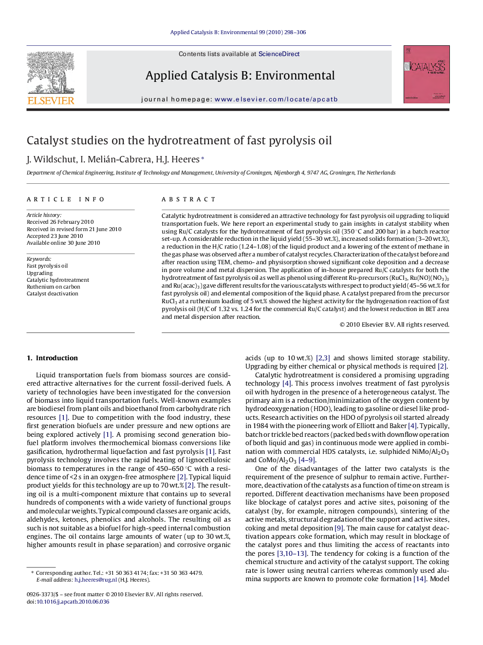 Catalyst studies on the hydrotreatment of fast pyrolysis oil