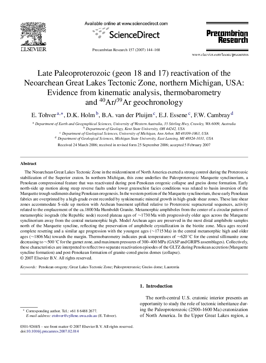 Late Paleoproterozoic (geon 18 and 17) reactivation of the Neoarchean Great Lakes Tectonic Zone, northern Michigan, USA: Evidence from kinematic analysis, thermobarometry and 40Ar/39Ar geochronology