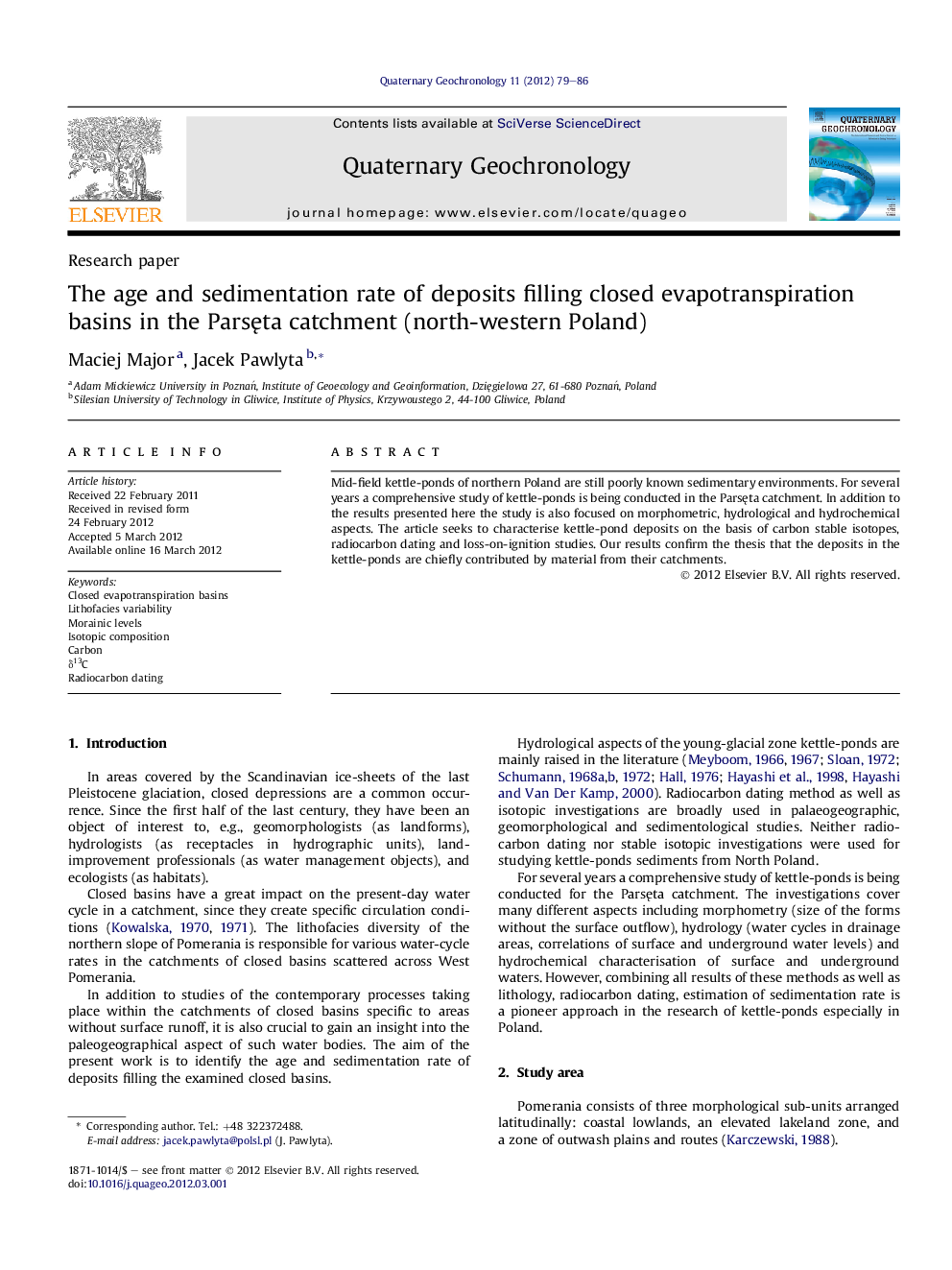 The age and sedimentation rate of deposits filling closed evapotranspiration basins in the ParsÄta catchment (north-western Poland)