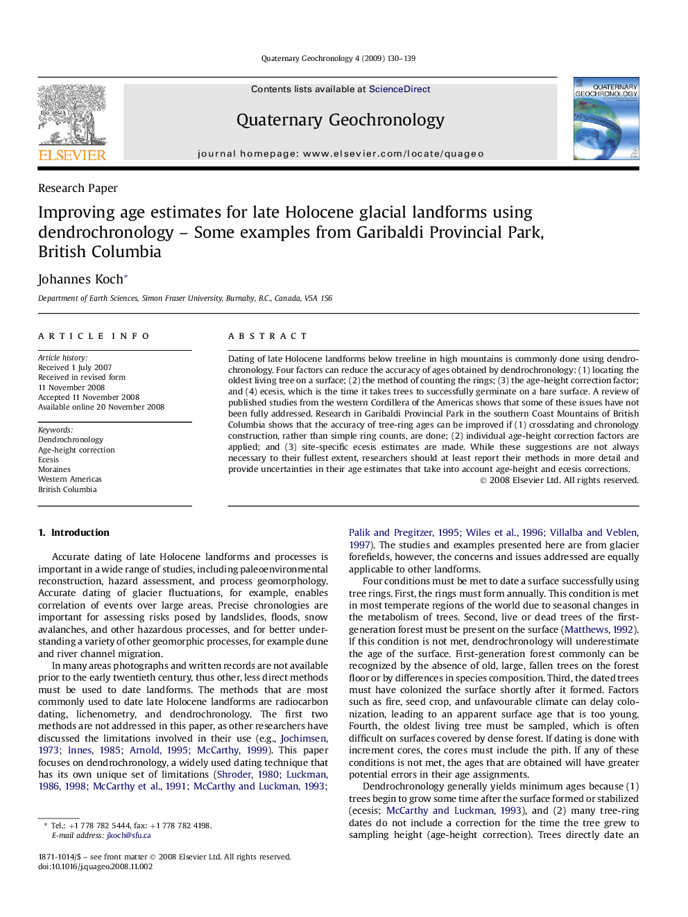 Improving age estimates for late Holocene glacial landforms using dendrochronology - Some examples from Garibaldi Provincial Park, British Columbia