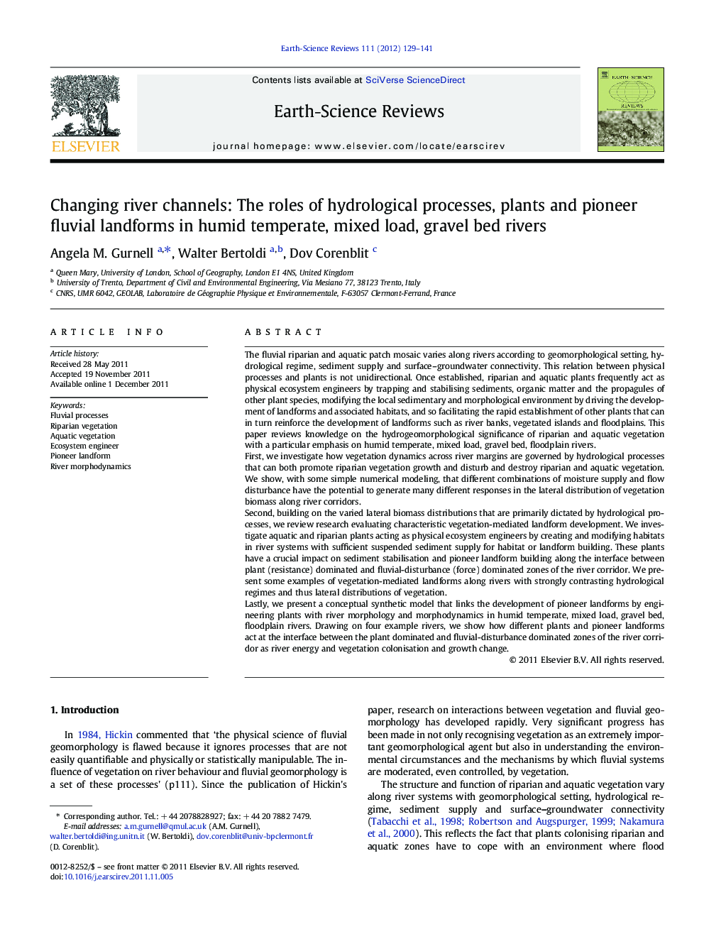 Changing river channels: The roles of hydrological processes, plants and pioneer fluvial landforms in humid temperate, mixed load, gravel bed rivers