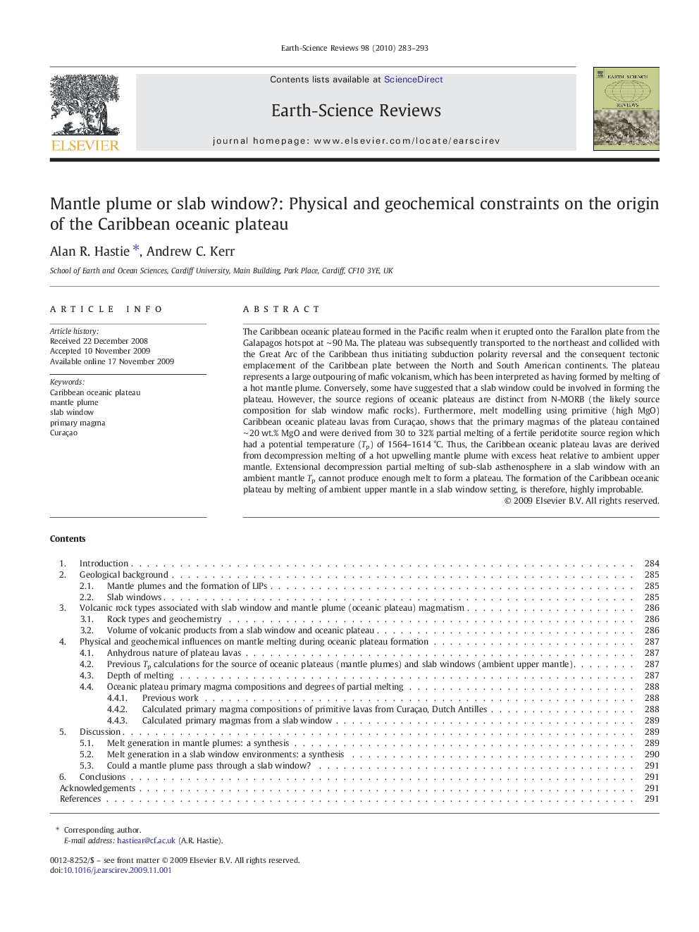 Mantle plume or slab window?: Physical and geochemical constraints on the origin of the Caribbean oceanic plateau