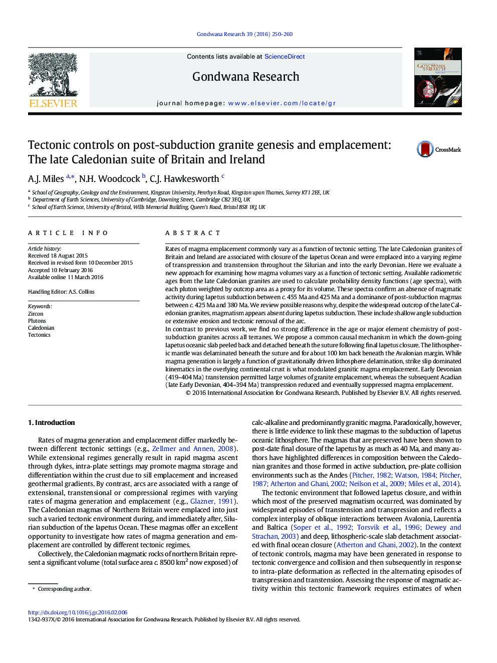 Tectonic controls on post-subduction granite genesis and emplacement: The late Caledonian suite of Britain and Ireland