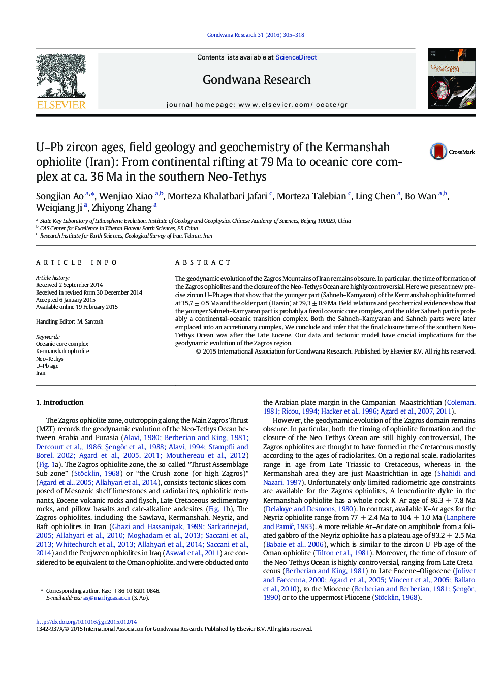 U–Pb zircon ages, field geology and geochemistry of the Kermanshah ophiolite (Iran): From continental rifting at 79 Ma to oceanic core complex at ca. 36 Ma in the southern Neo-Tethys