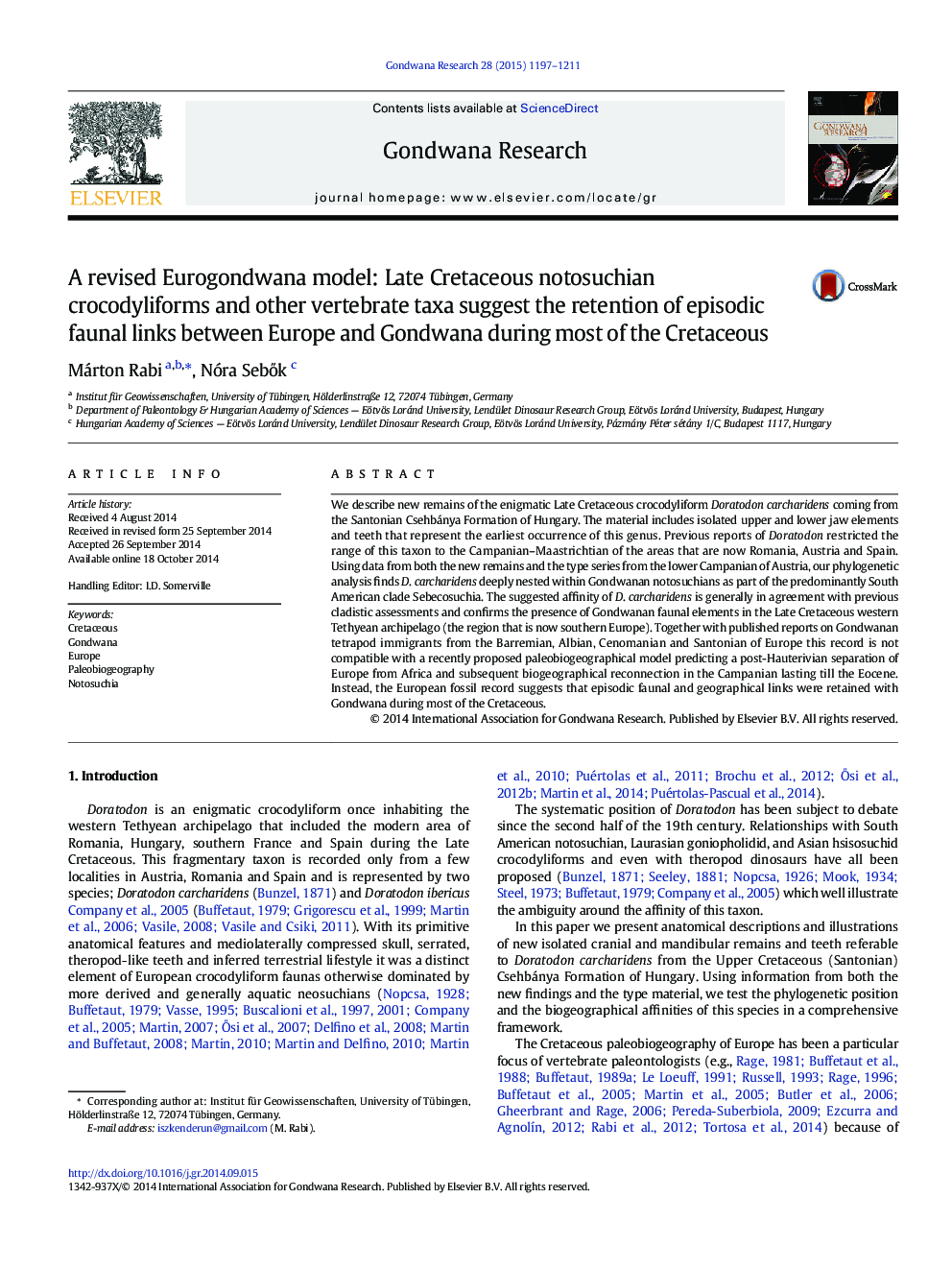 A revised Eurogondwana model: Late Cretaceous notosuchian crocodyliforms and other vertebrate taxa suggest the retention of episodic faunal links between Europe and Gondwana during most of the Cretaceous