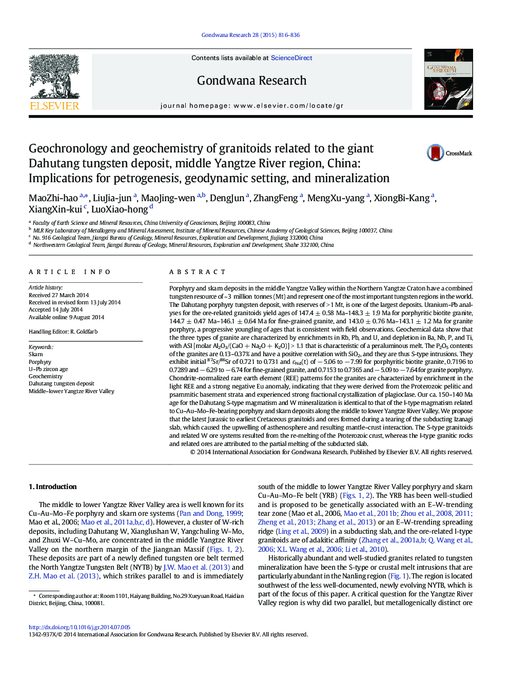 Geochronology and geochemistry of granitoids related to the giant Dahutang tungsten deposit, middle Yangtze River region, China: Implications for petrogenesis, geodynamic setting, and mineralization