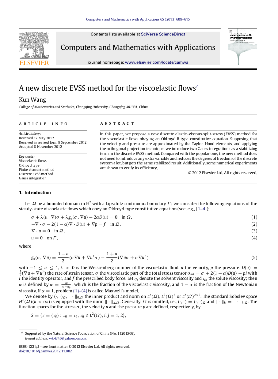 A new discrete EVSS method for the viscoelastic flows 