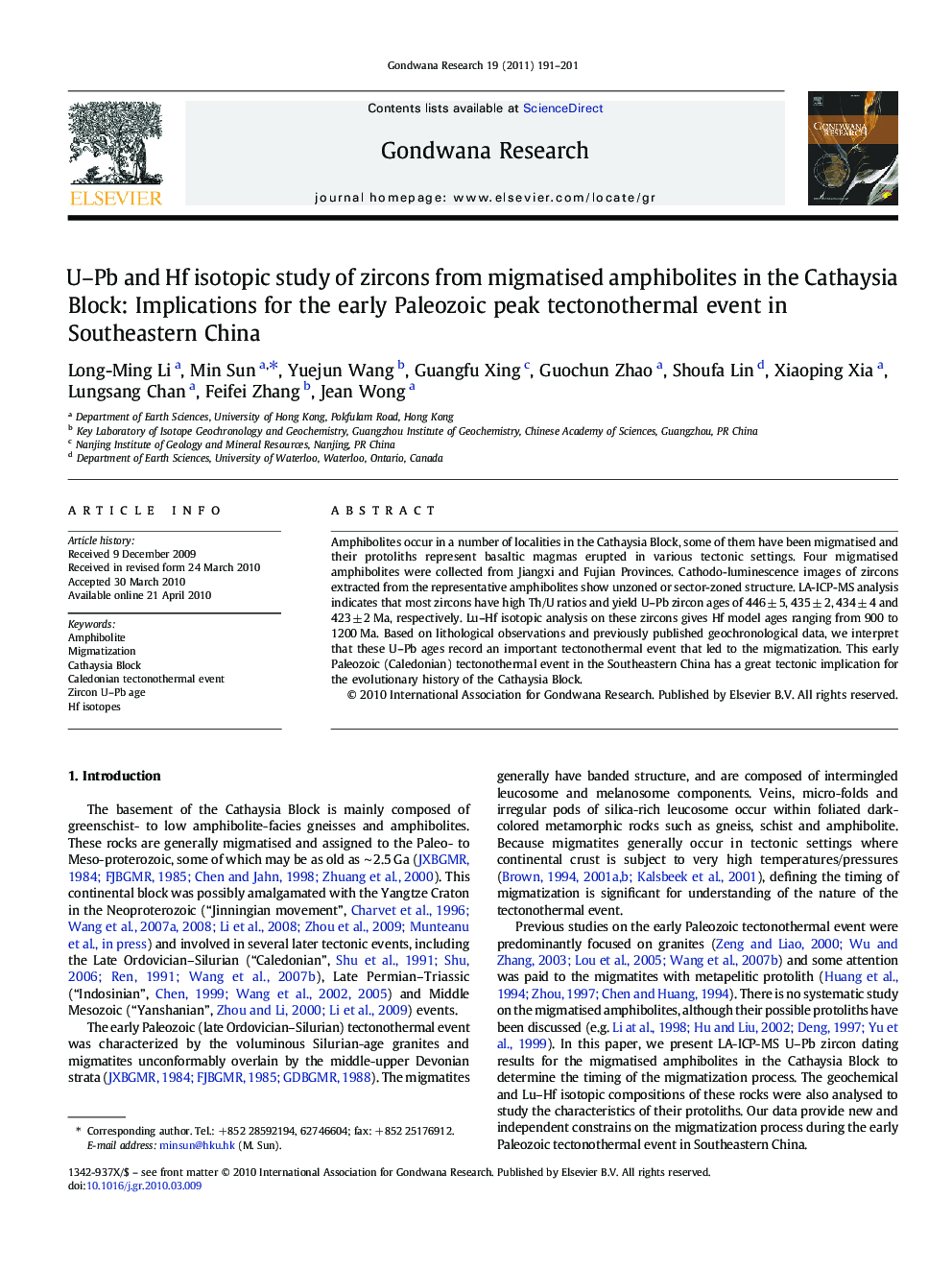 U–Pb and Hf isotopic study of zircons from migmatised amphibolites in the Cathaysia Block: Implications for the early Paleozoic peak tectonothermal event in Southeastern China