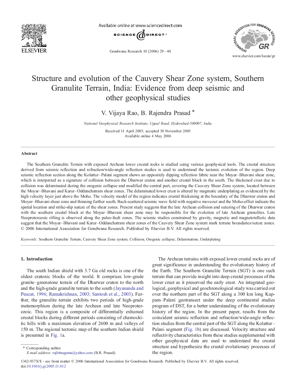 Structure and evolution of the Cauvery Shear Zone system, Southern Granulite Terrain, India: Evidence from deep seismic and other geophysical studies