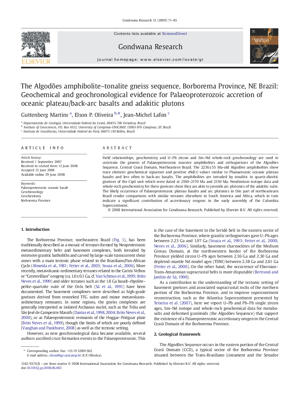 The AlgodÃµes amphibolite-tonalite gneiss sequence, Borborema Province, NE Brazil: Geochemical and geochronological evidence for Palaeoproterozoic accretion of oceanic plateau/back-arc basalts and adakitic plutons