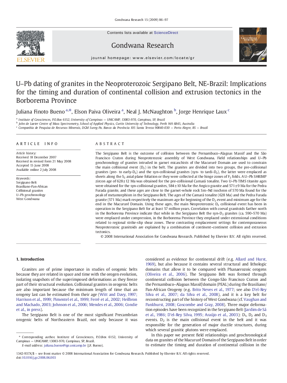 U–Pb dating of granites in the Neoproterozoic Sergipano Belt, NE-Brazil: Implications for the timing and duration of continental collision and extrusion tectonics in the Borborema Province