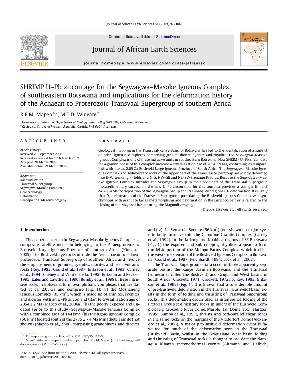 SHRIMP U–Pb zircon age for the Segwagwa–Masoke Igneous Complex of southeastern Botswana and implications for the deformation history of the Achaean to Proterozoic Transvaal Supergroup of southern Africa