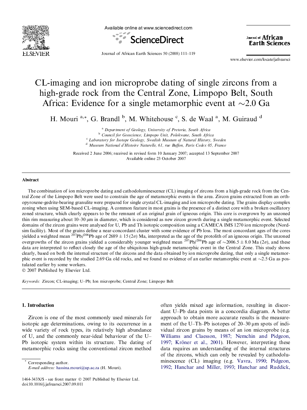 CL-imaging and ion microprobe dating of single zircons from a high-grade rock from the Central Zone, Limpopo Belt, South Africa: Evidence for a single metamorphic event at ∼2.0 Ga