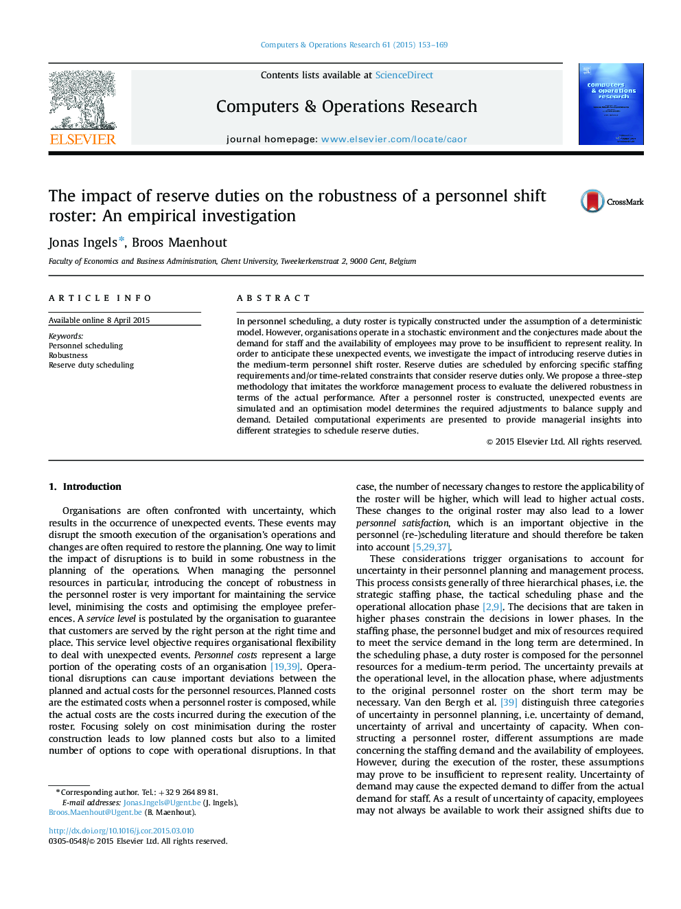 The impact of reserve duties on the robustness of a personnel shift roster: An empirical investigation