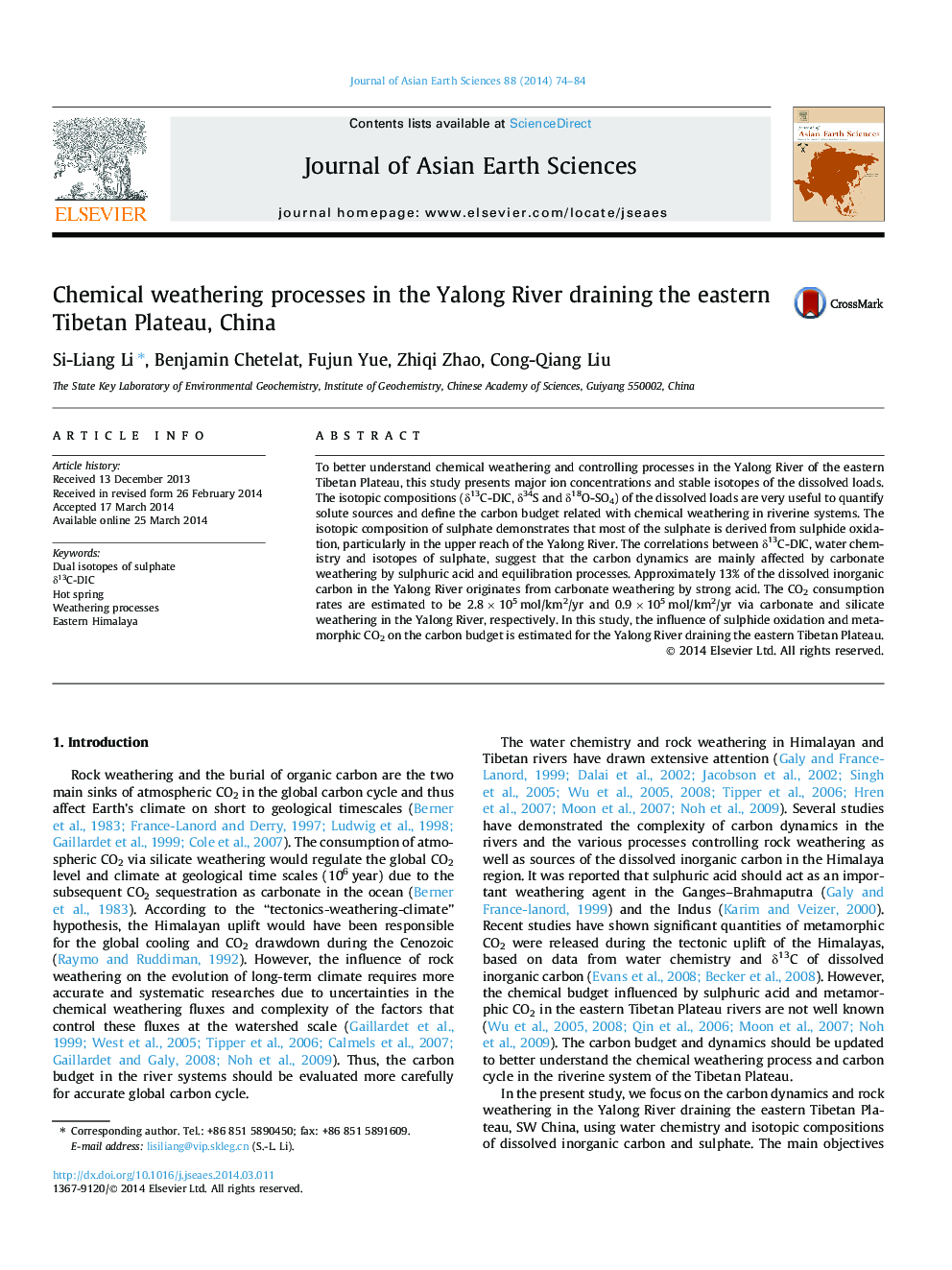 Chemical weathering processes in the Yalong River draining the eastern Tibetan Plateau, China