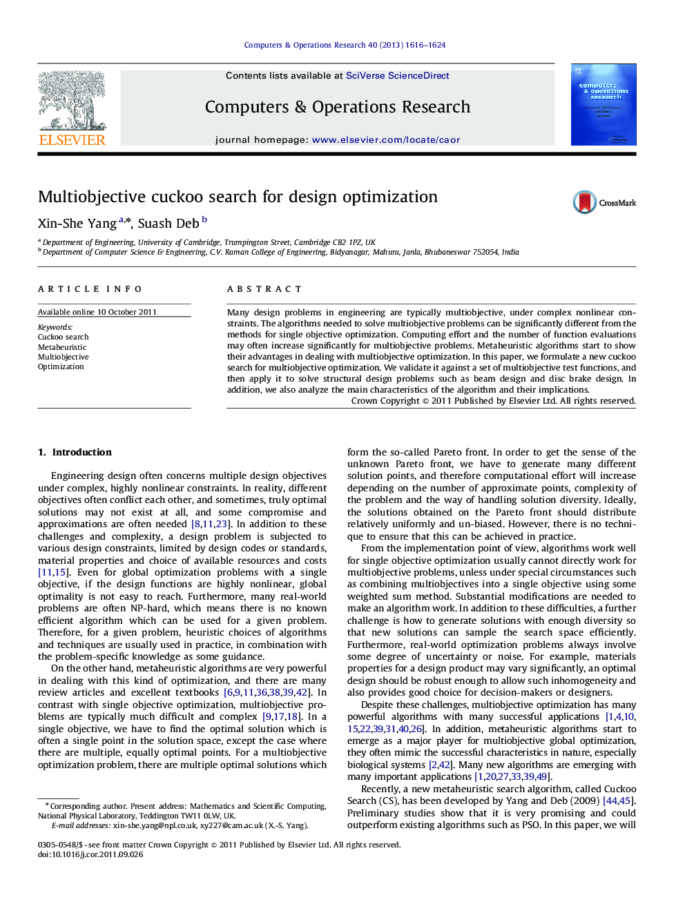 Multiobjective cuckoo search for design optimization