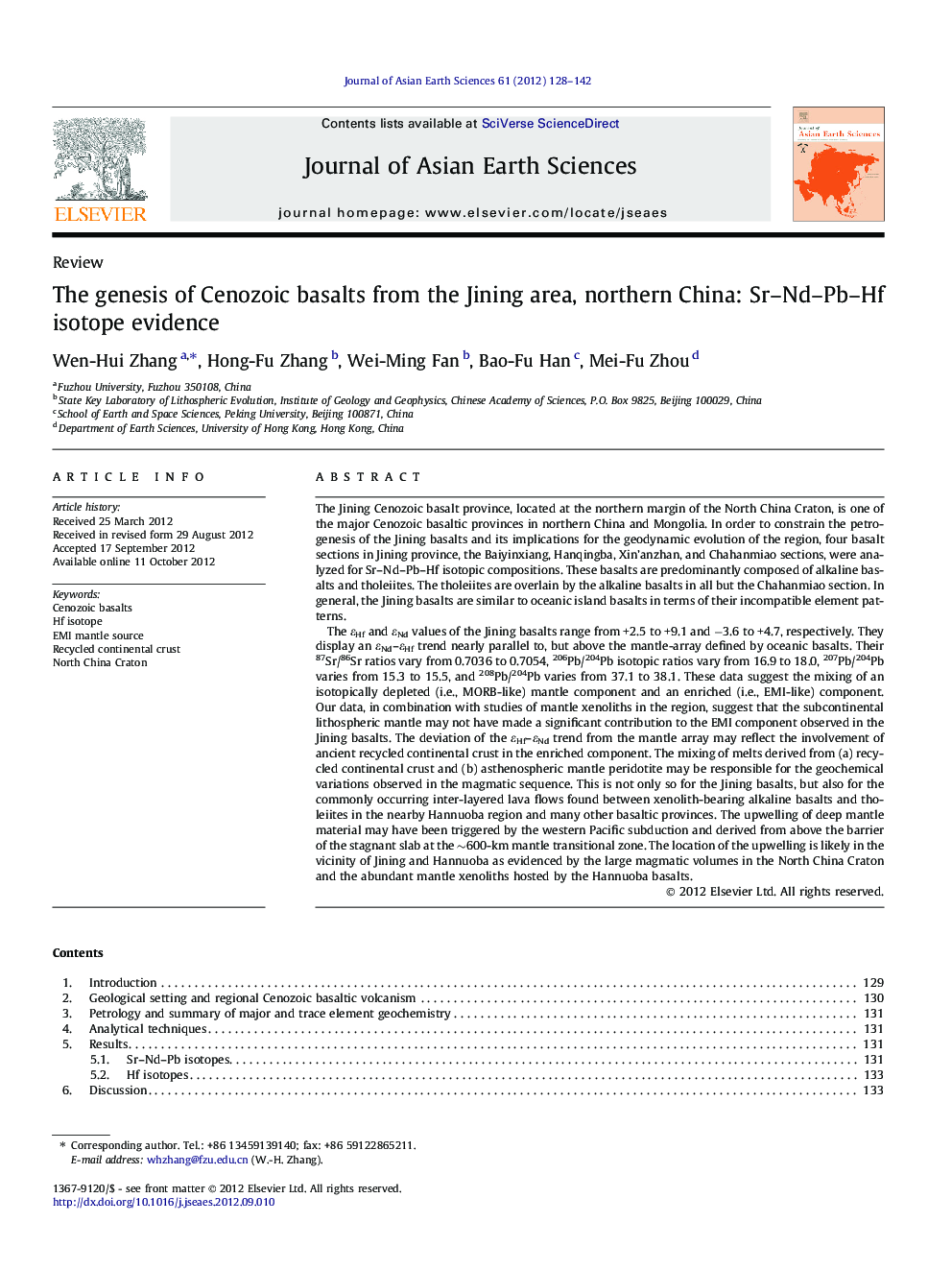 The genesis of Cenozoic basalts from the Jining area, northern China: Sr–Nd–Pb–Hf isotope evidence