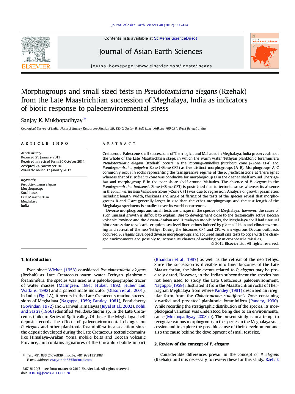 Morphogroups and small sized tests in Pseudotextularia elegans (Rzehak) from the Late Maastrichtian succession of Meghalaya, India as indicators of biotic response to paleoenvironmental stress