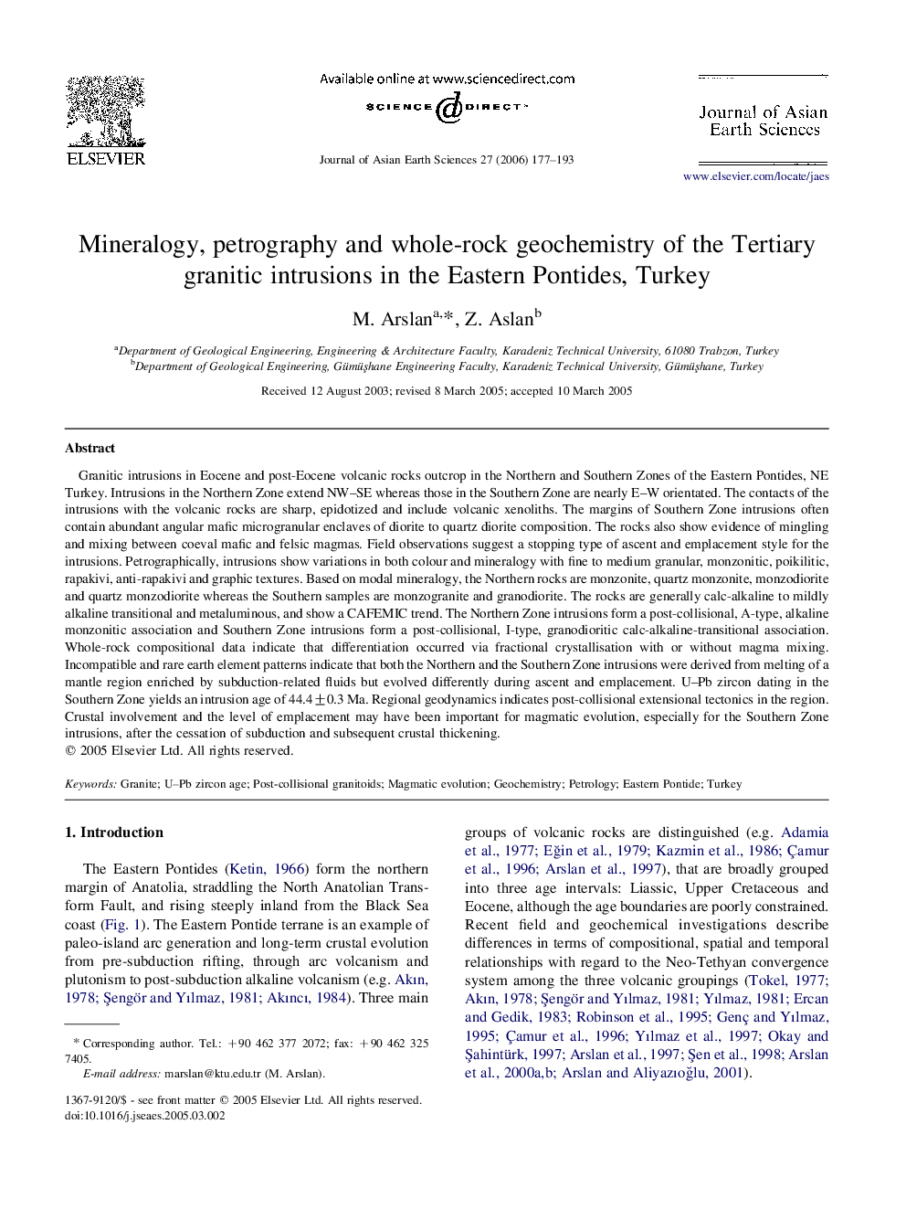 Mineralogy, petrography and whole-rock geochemistry of the Tertiary granitic intrusions in the Eastern Pontides, Turkey