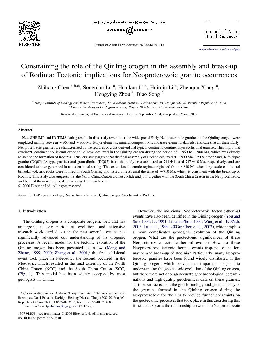 Constraining the role of the Qinling orogen in the assembly and break-up of Rodinia: Tectonic implications for Neoproterozoic granite occurrences