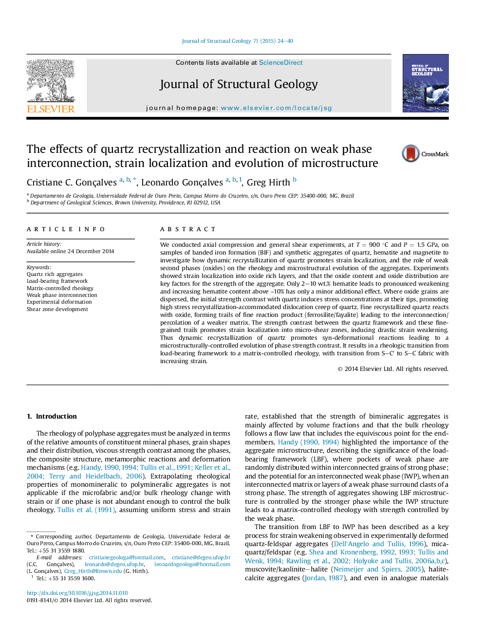 The effects of quartz recrystallization and reaction on weak phase interconnection, strain localization and evolution of microstructure