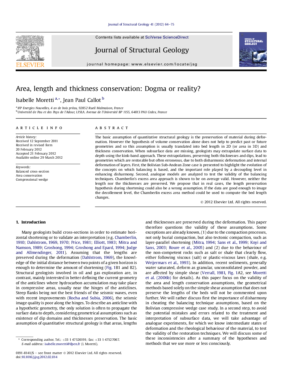 Area, length and thickness conservation: Dogma or reality?